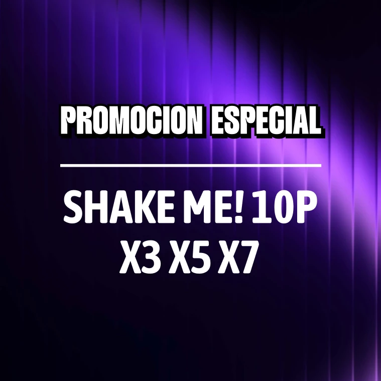 Promocion Especial Shake Me! 10P