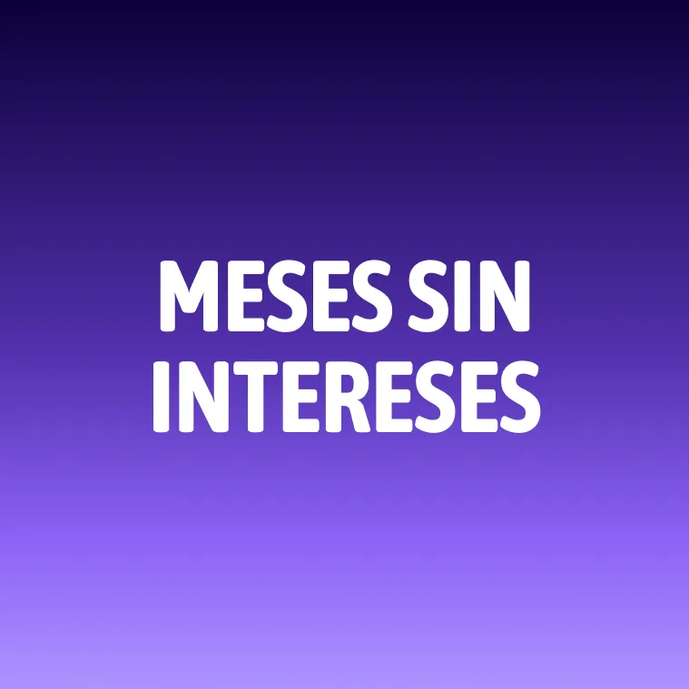 Meses Sin Intereses