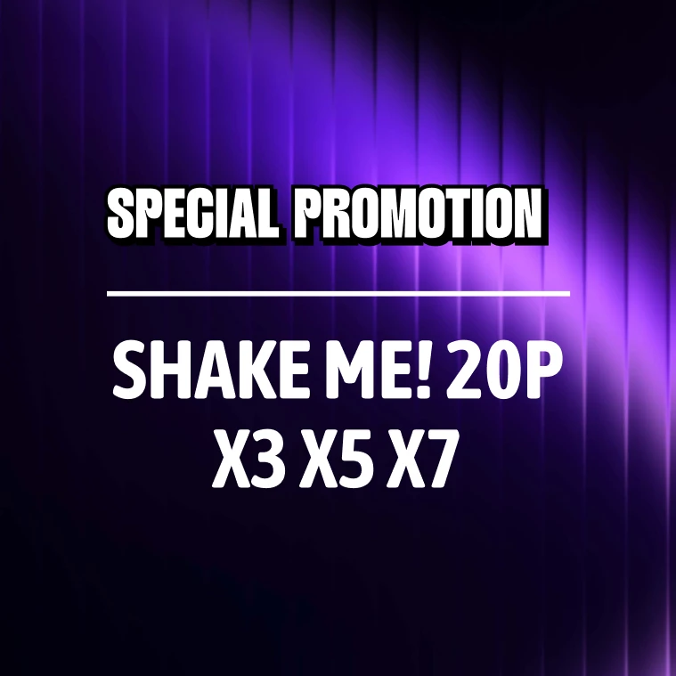 Special Promotion Shake Me! 20P
